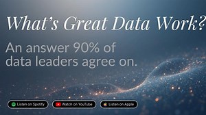 What is Great Data Work? A single answer 90% of data leaders agree on. | John Farrall