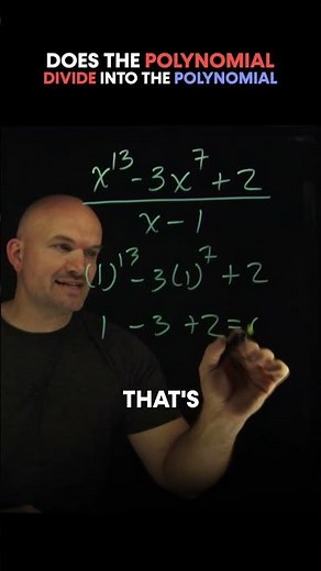 Does the Polynomial Divide into the polynomial