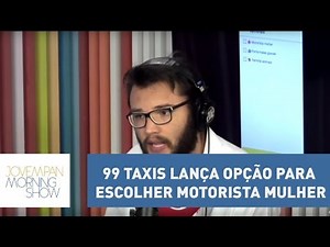 Aplicativo 99 Taxis lança opção para escolher motorista mulher; saiba mais