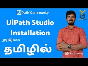 Download | Install UiPath Studio | Live Zoom | தமிழில் | Yellowgreys - YouTube