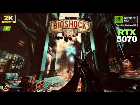 [2K] Bioshock Infinite - Ultra Graphic RayTracing - RTX 5070 Gameplay