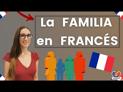 LA FAMILIA EN FRANCÉS 💙🤍❤ (THE FAMILY)