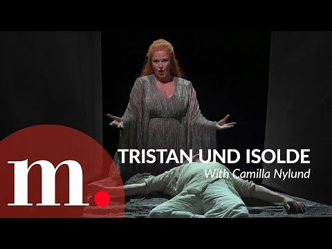 Wagner's Tristan und Isolde with Wagnerian superstars Camilla Nylund performing "Liebestod"