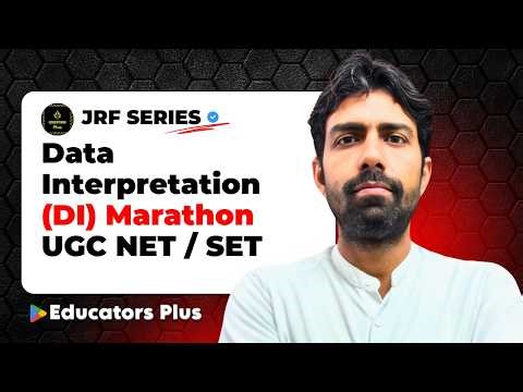 UGC NET Paper 1 | Data Interpretation (DI) Marathon | 50 Questions in 60 Minutes ‪@EducatorsPlus‬