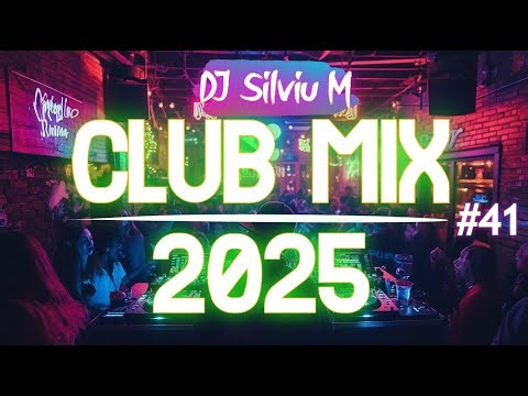 Music Mix 2025 #41 Party Club Dance 2025 | Best Remixes Of Popular Songs 2025 MEGAMIX (DJ Silviu M)