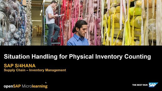 Situation Handling for Physical Inventory Counting - SAP S/4HANA