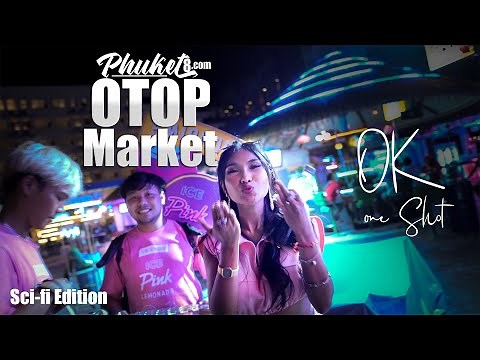 Bangla Road Alternative - OTOP Market Patong Beach | July 2022 4K