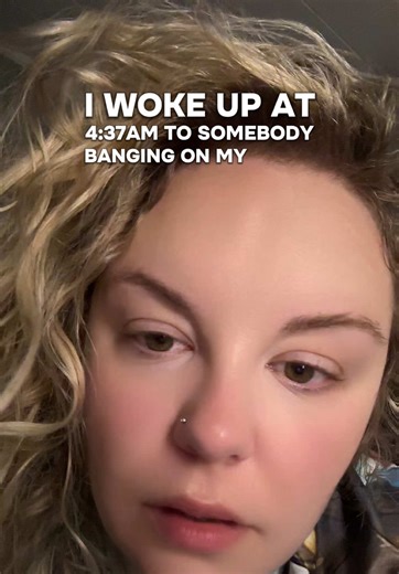 Woke Up to Police Banging on Door