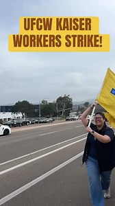 SoCal UFCW members at Kaiser on 3-day ULP strike! | UFCW Local 135