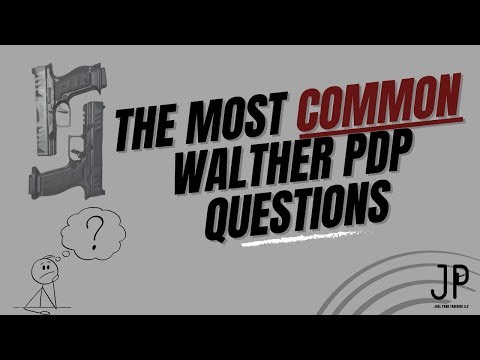 The Most Common Walther PDP Question