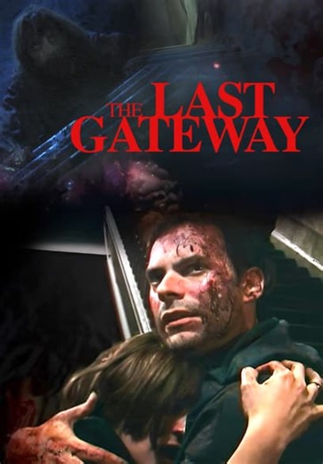 The Last Gateway (2007)