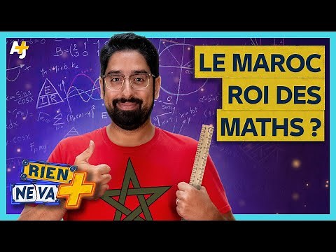 COMMENT LES MAROCAINS SONT DEVENUS AUSSI FORTS EN MATHS ? | RIEN NE VA +