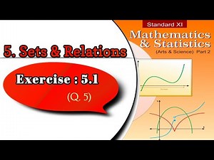 Exercise 5.1 (Q.5) | sets and relations | chapter 5 | class 11 | 5.1 math class 11