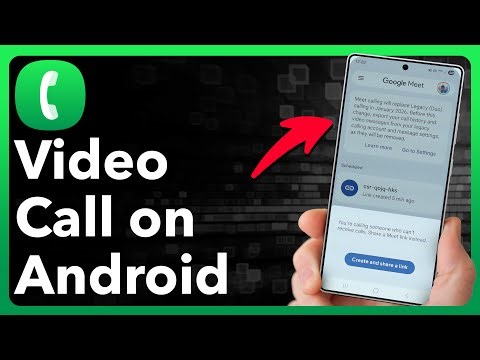 How To Video Call On Android