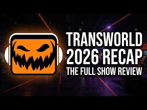 PODCAST: Transworld 2026 - The Full Recap