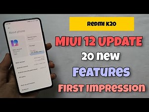 MIUI 12 First Impression | Redmi K20 India Update