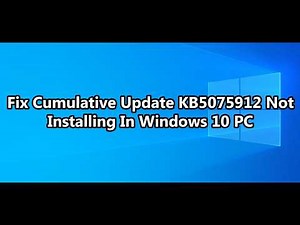 Fix Cumulative Update KB5075912 Not Installing In Windows 10 PC