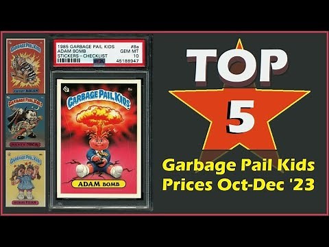 Top 5 - Garbage Pail Kids Trading Card Prices