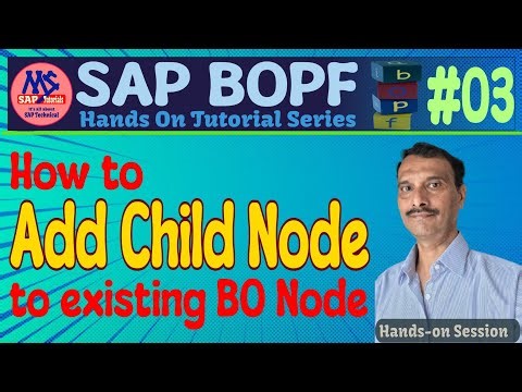 Add Child SubNode to BO Node (BOPF Tutorial - #03)