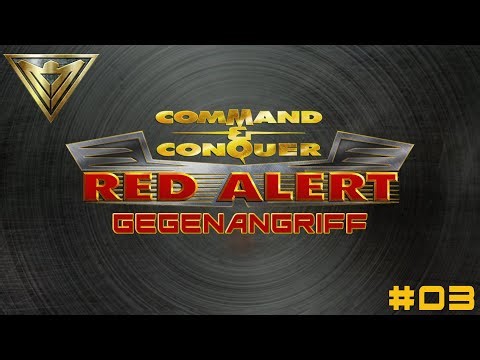 Let's Play Command & Conquer: Red Alert - Counterattack #03 [Allies/German]