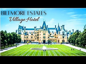 Biltmore Estate Village Hotel and Amenities Tour Luxury Stay in Asheville, NC