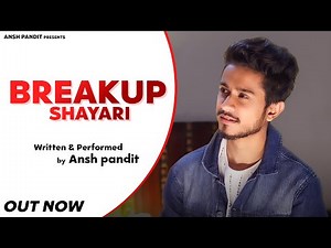Breakup Shayari - Ansh Pandit