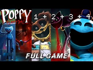 POPPY PLAYTIME ALL CHAPTERS 1 + 2 + 3 + 4 | Gameplay Walkthrough FULL GAME - No Commentary