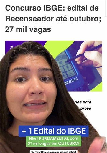 Edital IBGE 2026: 27 mil vagas nível Fundamental em outubro