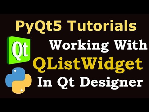PyQt5 Tutorial - Creating List using QListWidget in Qt Designer