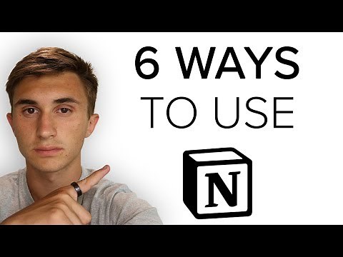 How to Use Notion: 6 Ways to Use The Notion App 🚀