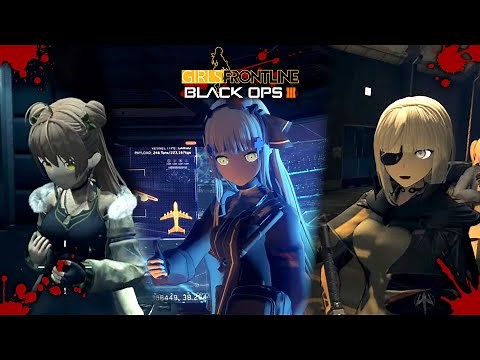 Black Ops III: Girls' Frontline Mod (3D T-Dolls) | Episode 1 (Blind) | HD60FPS