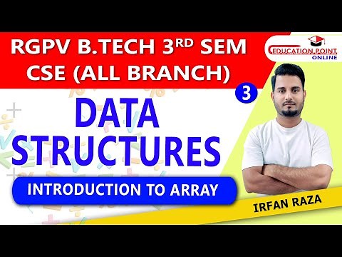 Lec 3 | Introduction to Array | Data Structures | RGPV B.Tech CSE (All Branch) 3rd Sem
