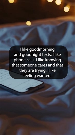 283K views · 4.3K reactions | I like goodmorning and goodnight texts. I like phone calls. I like knowing that someone cares and that they are trying. I like feeling wanted. | Happy Soul | Facebook