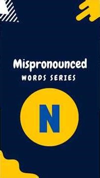N Words You Probably Mispronounce 😱 | Correct English Pronunciation