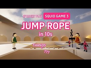 SQUID GAME 3 JUMP ROPE IN 10s by Rock