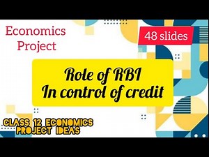 Economics project on Role of RBI in control of credit | Economics project class 12