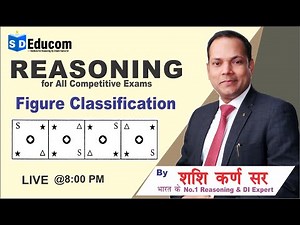Figure Classification Reasoning | for All Exams | by Shashi Karna Sir