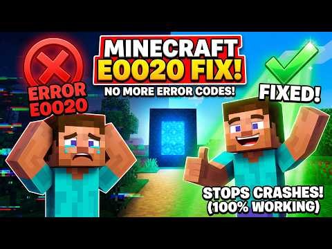 How to Fix Error Code E0020 in Minecraft