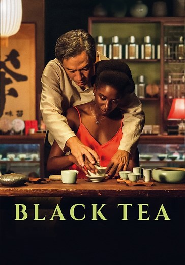 Black Tea streaming: where to watch movie online?
