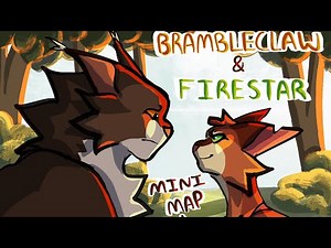 Change [CLOSED MAP CALL] Brambleclaw & Firestar