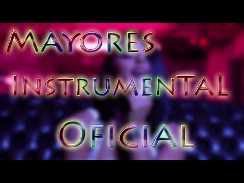 Becky G, Bad Bunny - Mayores (Instrumental Official)