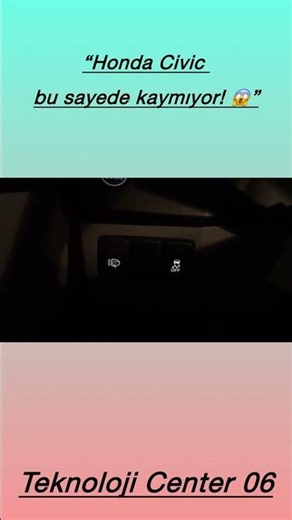 Honda Civic Gizli Güvenlik Özelliği #VSA #ESP #shorts #Shorts #YouTubeShorts #Keşfet #Otomobil#Araba