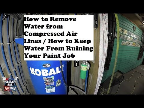 How to Remove Water from Compressed Air Lines / How to Keep Water From Ruining Your Paint Job
