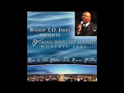 Sermonette, Pt. 1: God Loves a Worshiper - T.D. Jakes