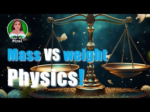 Mass Versus Weight for Kids #massandweight #physics