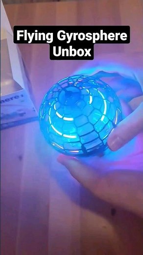 Flying Gyrosphere Ball Unbox Blue Glowing Lights Spinning Toy Fun Smart Fly Gadgets Drone #shorts