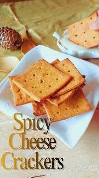Spiced Cheese Crackers/ Homemade