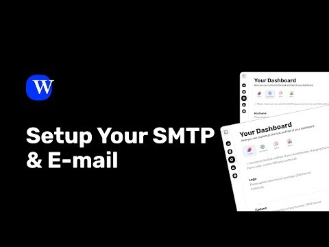White Label: Set Up Your SMTP & Email Templates