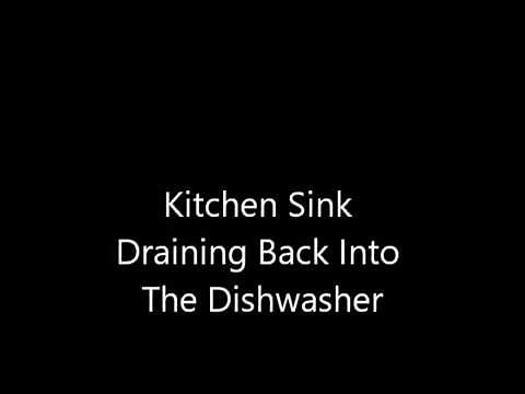 Kitchen Sink Draining Back Into The Dishwasher Troubleshooting And Repair