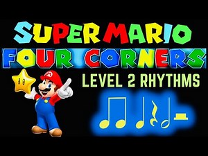 Super Mario Four Corners Level 2 Rhythms